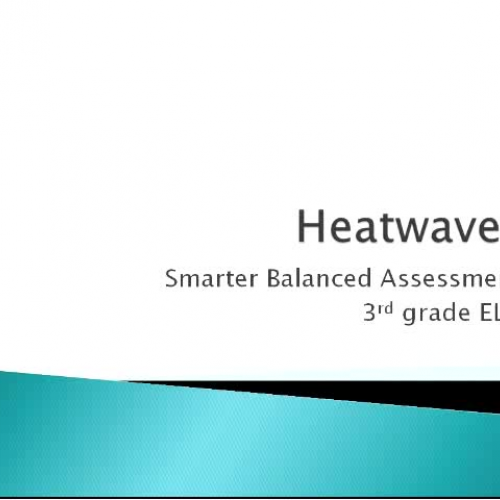 ELA -AAS San Joaquin and El Cajon, Grade 3 Heatwaves