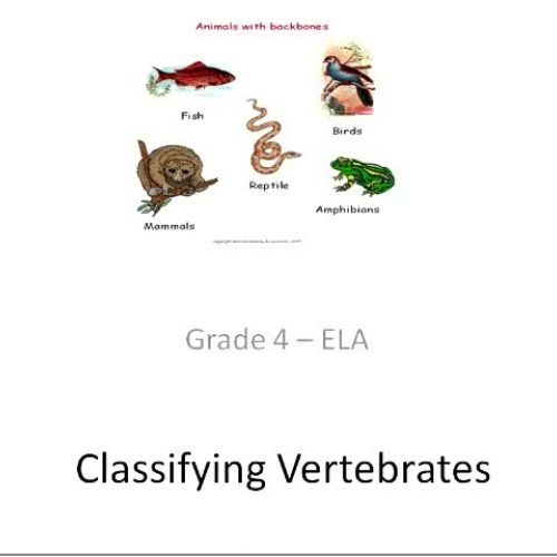 ELA_Grade 4_Classifying Vertebrates_Thousand Oaks, Simi Valley, Sonoma, El Cajon