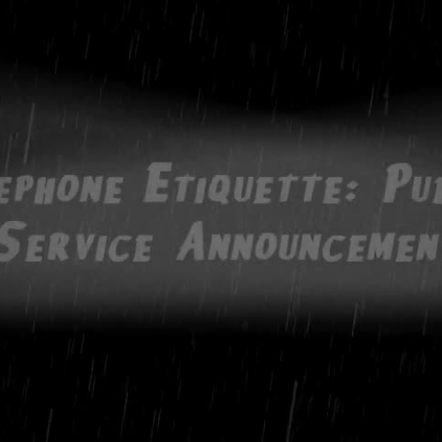 Public Service Announcement: Telephone Etiquette
