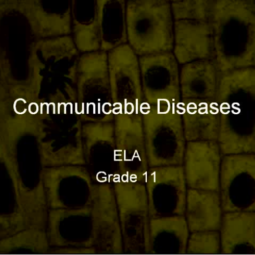 ELA_Grade 11_Communicable Diseases (Cal Stem, Oxnard, Ventura)
