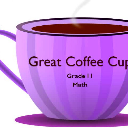 Math_Grade 11_Great Coffee Cup_Fresno