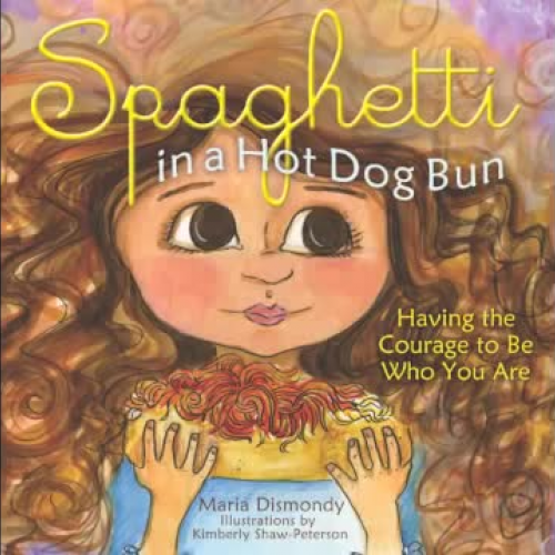 Spaghetti In A Hot Dog Bun-Reading by Author Maria Dismondy