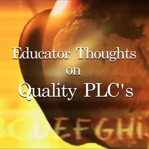 Educator Thoughts on Quality PLCs – Christie Street