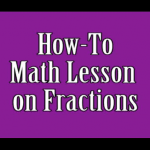 How To (Fractions)