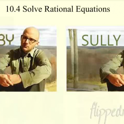 A2 10.4 Solve Rational Equations