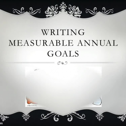 Writing Measurable Annual Goals