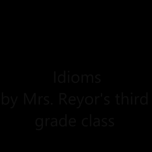 Idioms