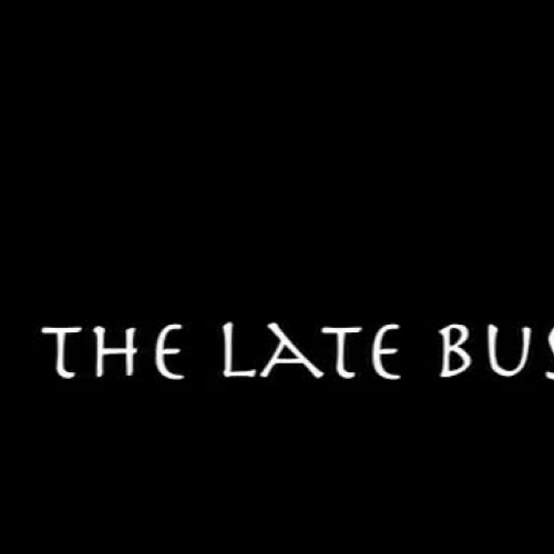 The Late Bus