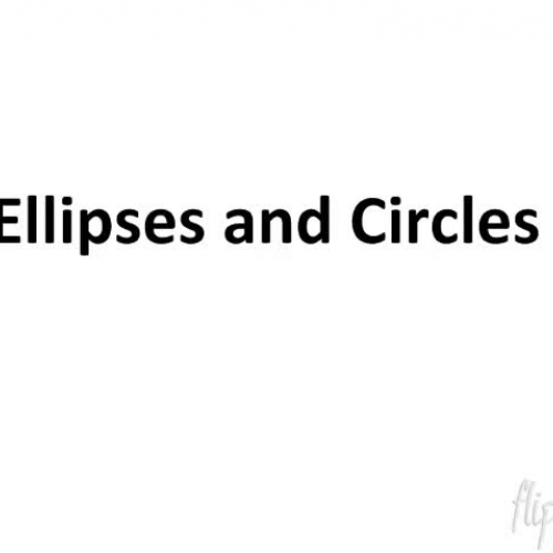 A2 11.2 Ellipses and Circles