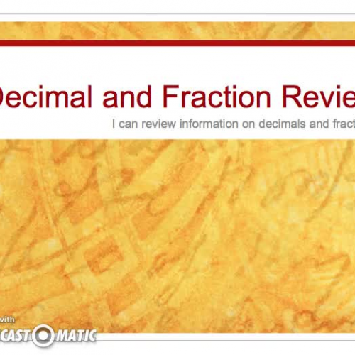 Decimal and Fraction Review