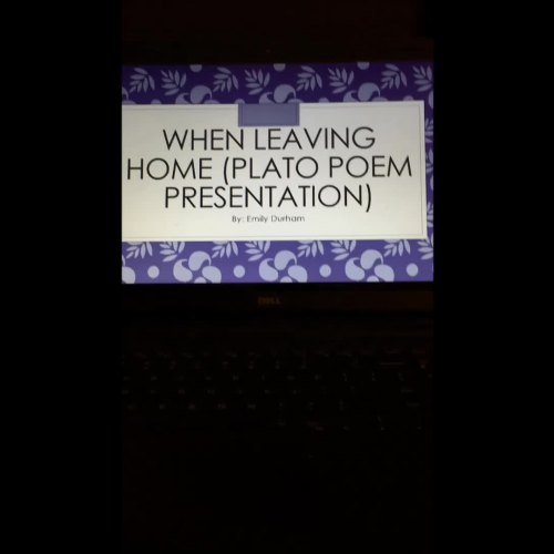 Plato Unit 2 Poem When Leaving Home