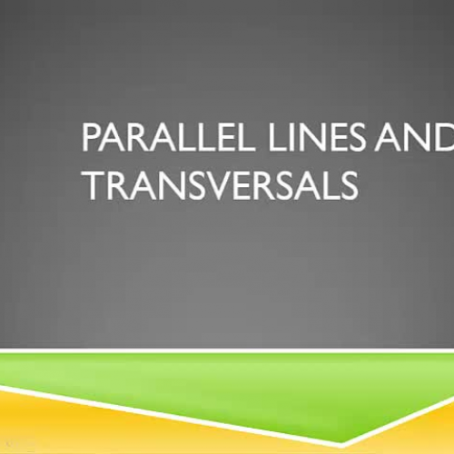 Parallel lines and transversals