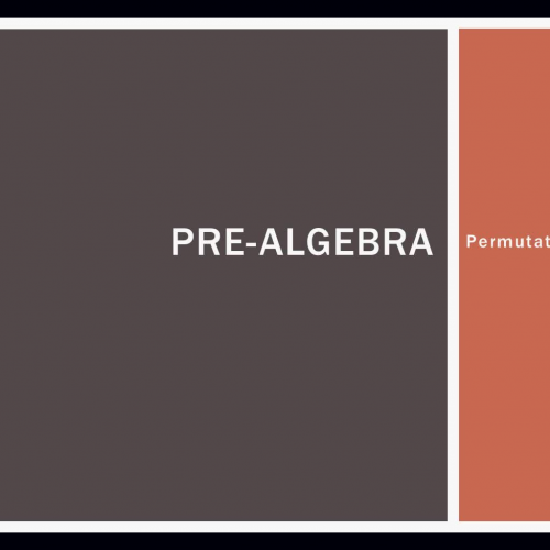 Pre-Algebra B: Permutations