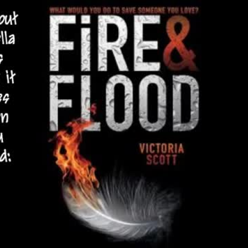 Fire & Flood