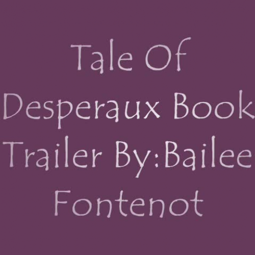 The  Tale of Desperaux Book Trailer