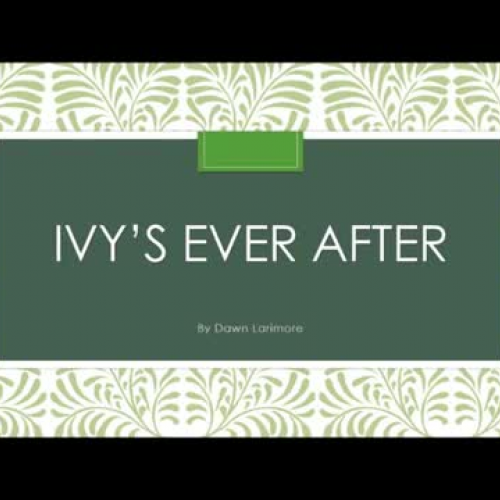Ivy's ever after
