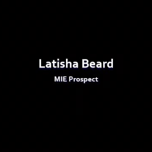 MIE Prospect - Latisha Beard