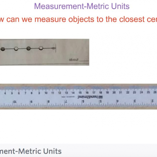 Second Grade - Lesson 9.1 Measuring to the Nearest Centimeter (Metric System)