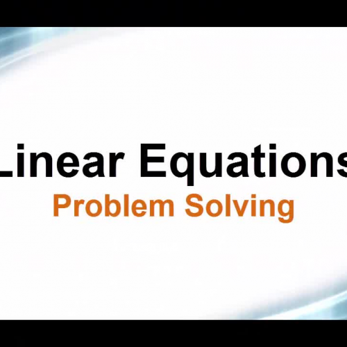 Linear Equations: Problem Solving