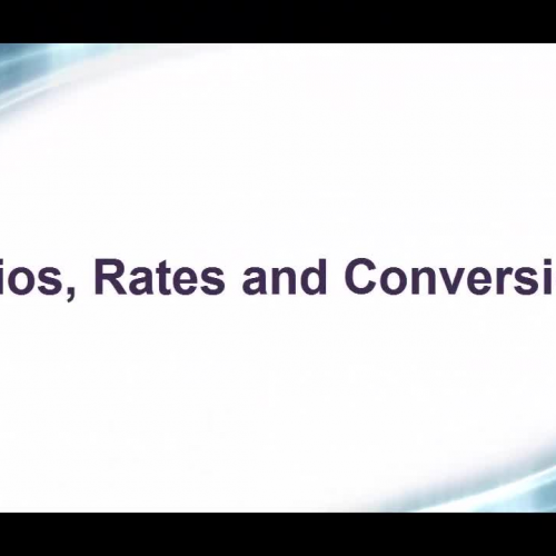 Ratios, Rates and Conversions