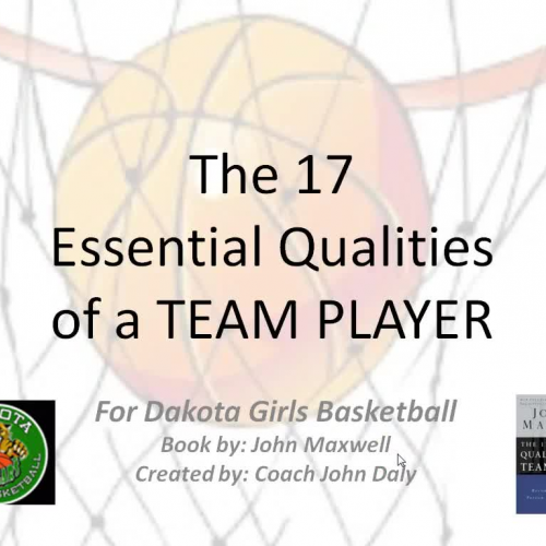 B-ball Lesson #1 - The 17 Essential Qualities of a TEAM PLAYER
