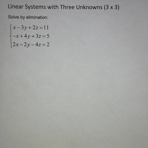 Solving Systems of Linear Equations with Three Unknowns Ex 1
