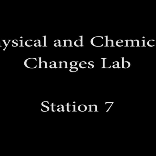 Physical and Chemical Changes Lab_Station 7