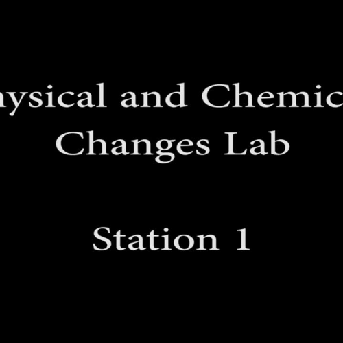 Physical and Chemical Changes Lab_Station 1