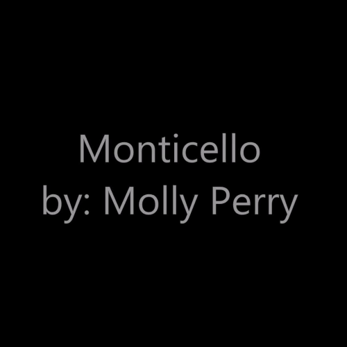 A Quick View of Monticello