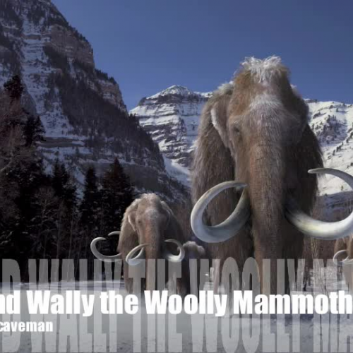 Molly and Wally the Woolly Mammoths!