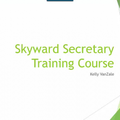 Skyward Secretary Training Course