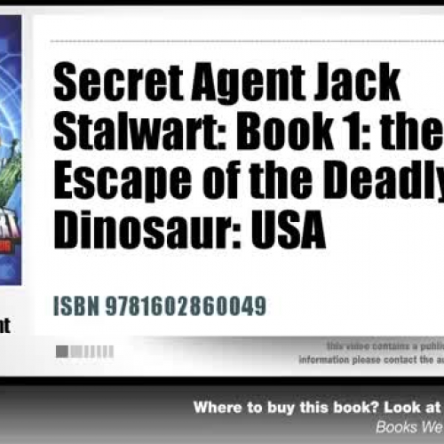 Synopsis  Secret  Agent Jack Stalwart Book 1 - The Escape of the Deadly Dinosaur