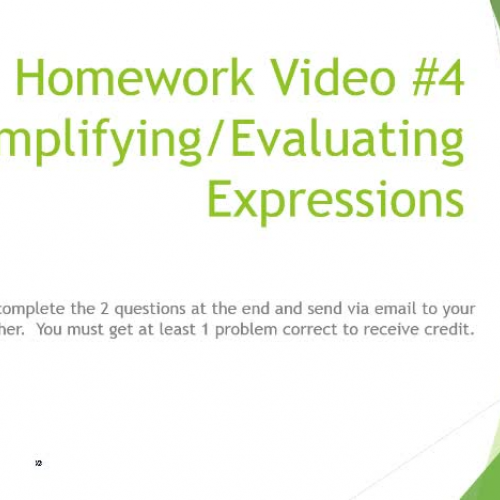 Homework Video: Simplifying and Evaluating Expressions