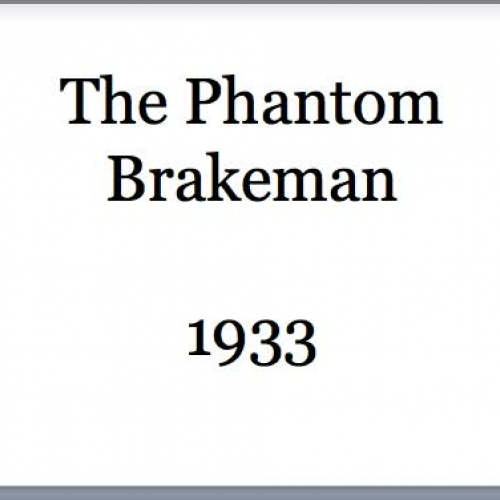 The Phantom Brakeman Part 1