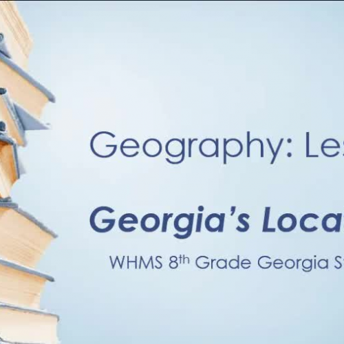 Geography Lesson 1: Georgia's Location