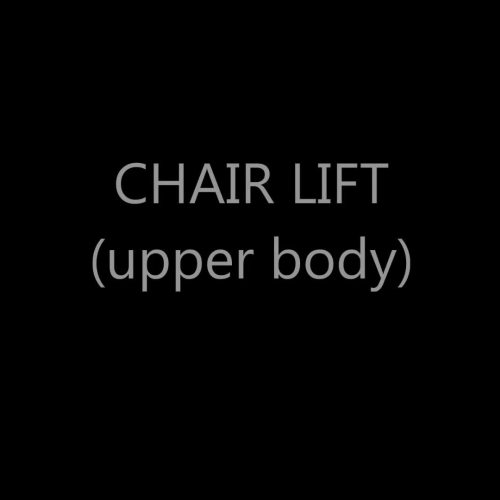 WORKOUT 2. Chair Lift, Squat