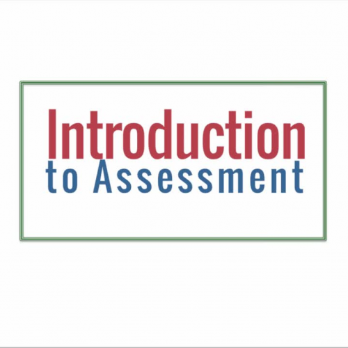 Introduction to Assessment