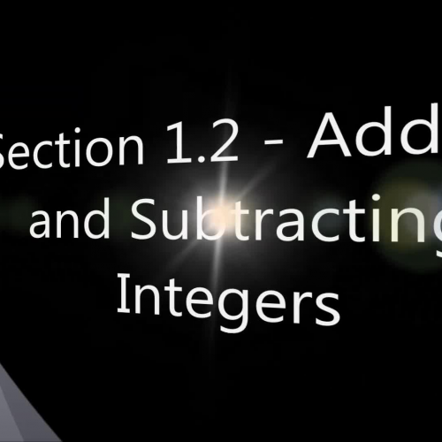 Section 1.2 - Adding and Subtracting Integers