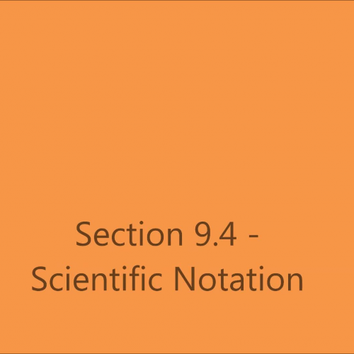 Section 9.4 - Scientific Notation