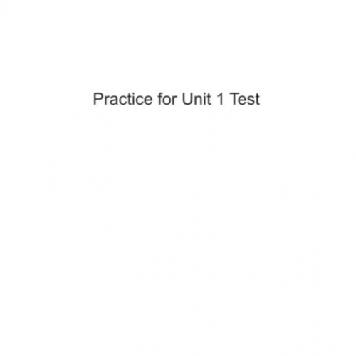 Unit 1 Practice
