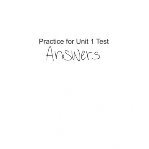 Unit 1 Test Practice Answers