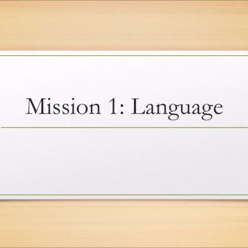 Mission 1: Language