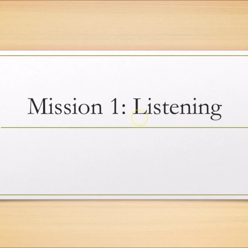 Mission 1: Listening