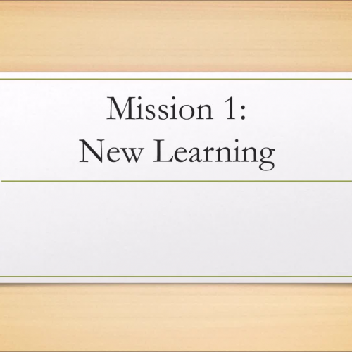 Mission 1: New Learning