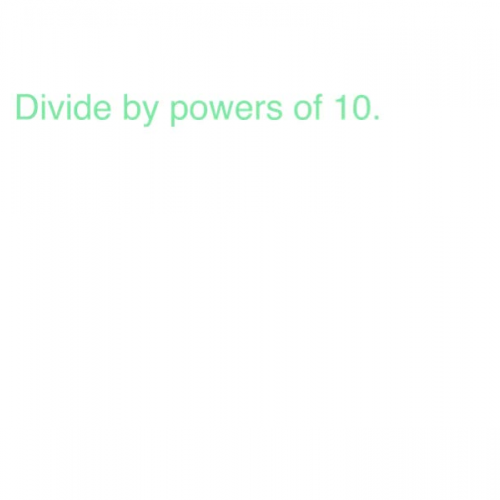 Dividing by powers of 10