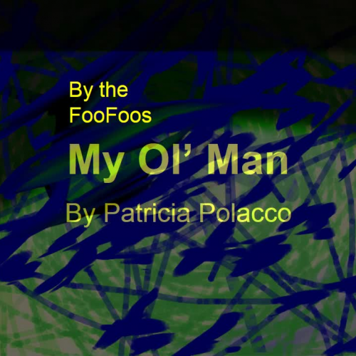 My Ol'Man