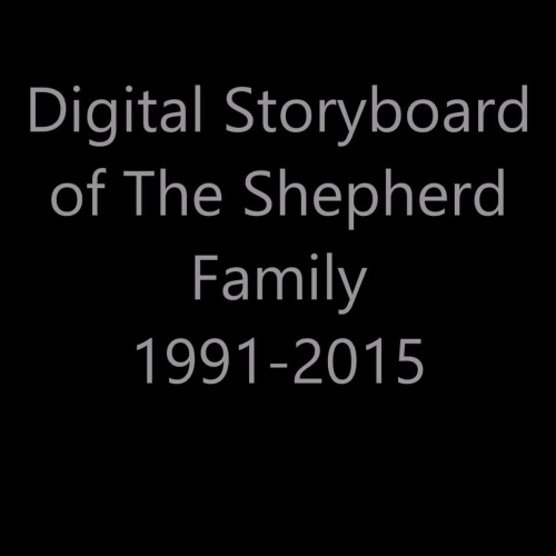 Digital Story The Shepherd's Family 1991-2015