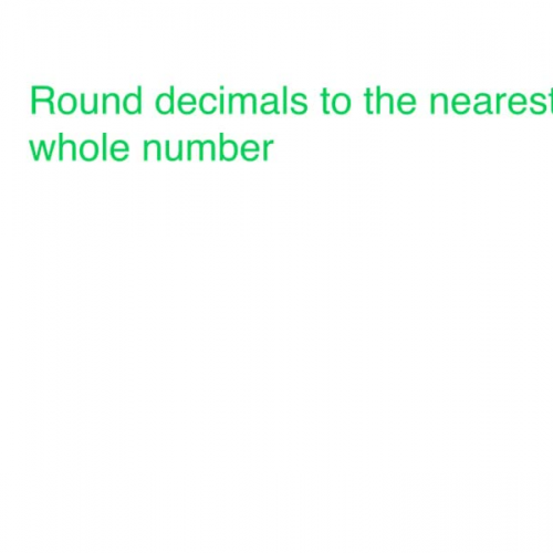 Round to the Nearest Whole Number