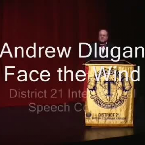 Andrew Dlugan - Face the Wind - Toastmasters Speech Contest 