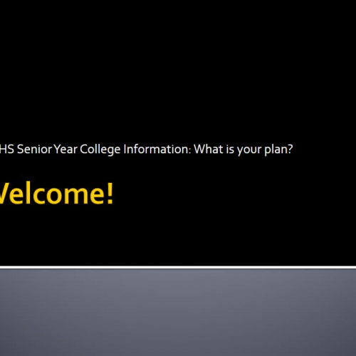 Senior College Night Presentation Part 1